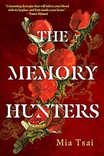 The Memory Hunters (The Consecrated, Bk. 1)