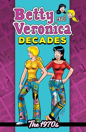 The 1970s (Betty and Veronica: Decades)
