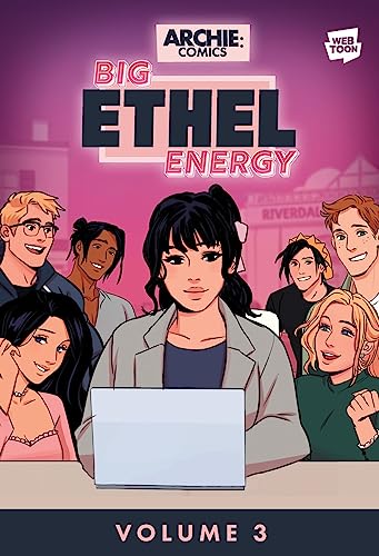Big Ethel Energy (Archie Comics, Volume 3)