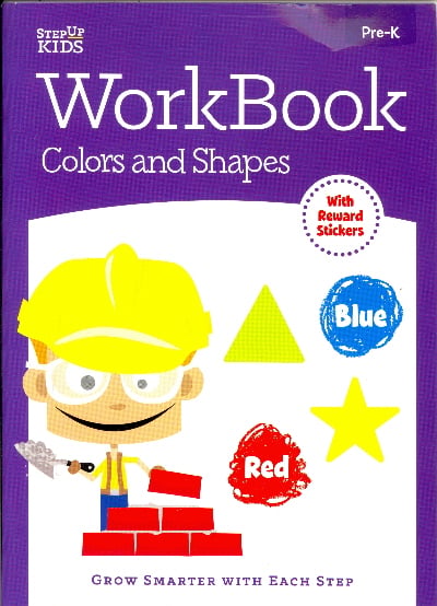 Colors and Shapes Workbook (Step Up Kids: Pre-K)