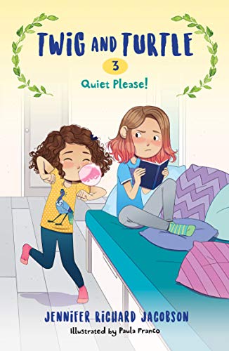 Quiet Please! (Twig and Turtle, Bk. 3)