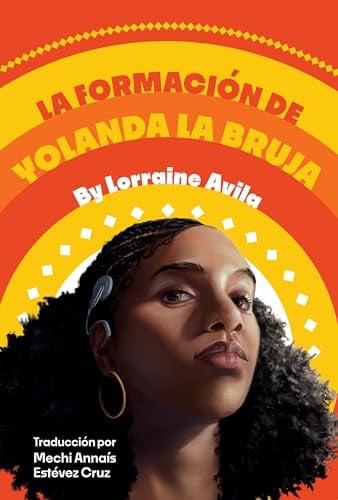 La formación de Yolanda la Bruja