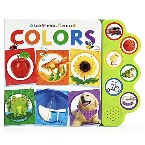 Colors: A See, Hear & Learn Sound Book