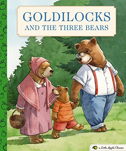Goldilocks and the Three Bears (A Little Apple Classic)