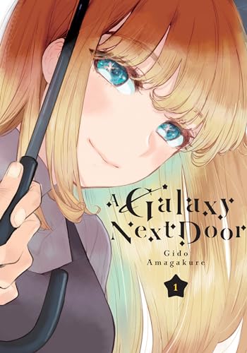 A Galaxy Next Door (Volume 1)