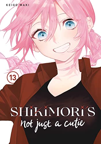 Shikimori's Not Just a Cutie (Volume 13)