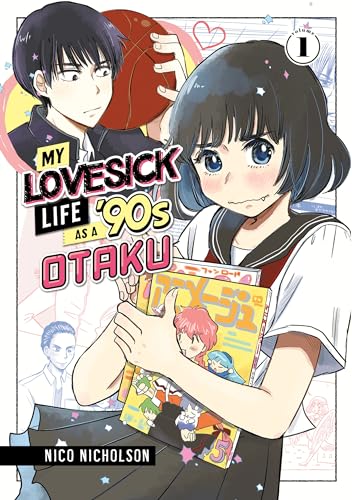My Lovesick Life as a '90s Otaku (Volume 1)