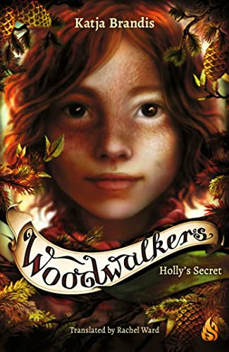 Holly's Secret (The Woodwalkers, Bk. 3)
