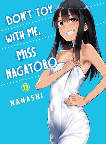 Don't Toy With Me, Miss Nagatoro (Volume 13)