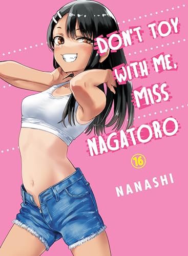 Don't Toy With Me, Miss Nagatoro (Volume 16)