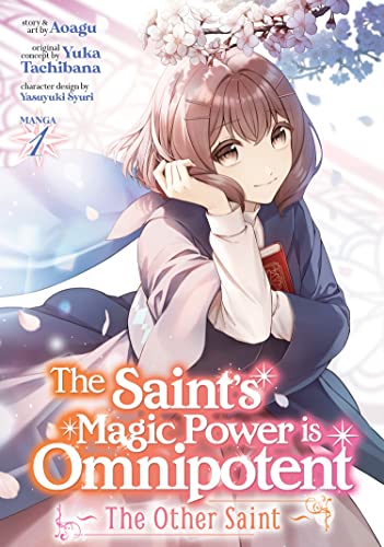 The Other Saint (The Saint's Magic Power is Omnipotent, Volume 1)