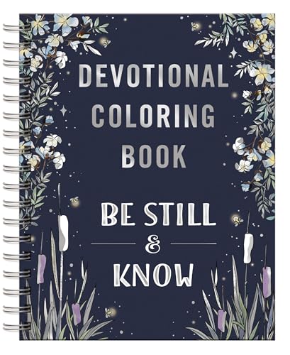 Be Still & Know: Devotional Coloring Book