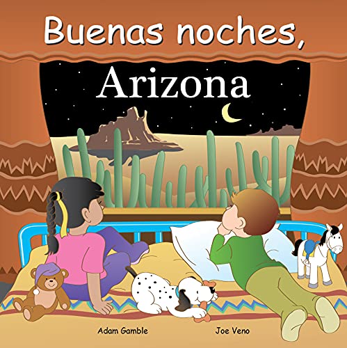 Buenas Noches, Arizona (Goodnight Our World)