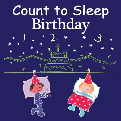 Count to Sleep Birthday (Good Night Our World)