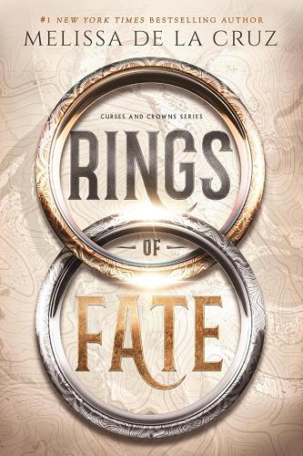 Rings of Fate (Curses and Crowns, Bk. 1)