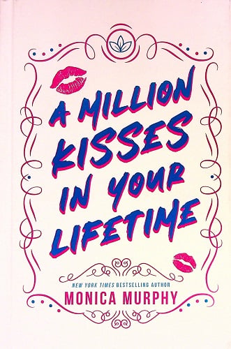 A Million Kisses in Your Lifetime (Lancaster Prep, Bk. 2)