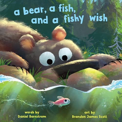 A Bear, a Fish, and a Fishy Wish (Hungry Bear)