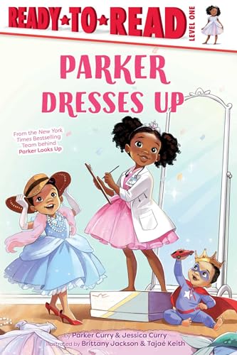 Parker Dresses Up (Ready-To-Read, Level 1)