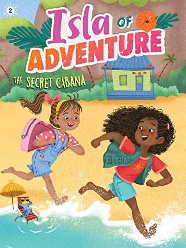 The Secret Cabana (Isla of Adventure, Bk. 2)