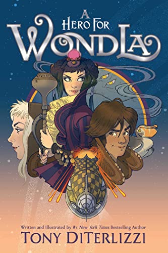 A Hero for WondLa (WondLa Series, Bk. 2)