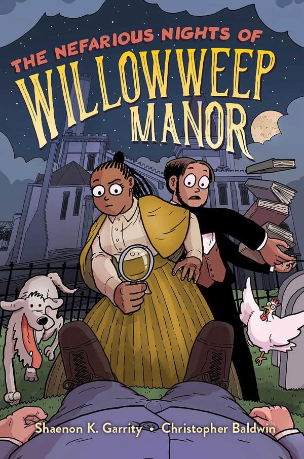 The Nefarious Nights of Willowweep Manor (Willowweep, Volume 2)