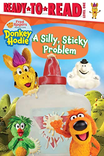 A Silly, Sticky Problem (Donkey Hodie, Ready-To-Read, Level 1)