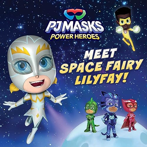 Meet Space Fairy Lilyfay! (PJ Masks: Power Heroes)