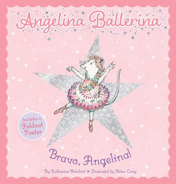 Bravo, Angelina! (Angelina Ballerina)