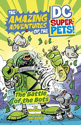 The Battle of the Bots (Amazing Adventures of the DC Super-Pets!)