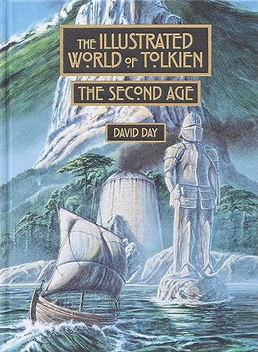 Illustrated World of Tolkien: The Second Age