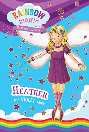 Heather the Violet Fairy (Rainbow Magic: Rainbow Fairies, Bk. 7)