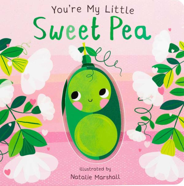You're My Little Sweet Pea (You're My Little)