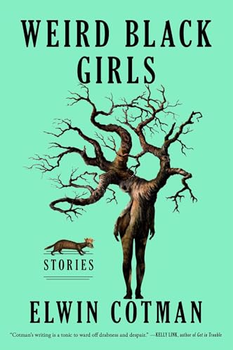 Weird Black Girls: Stories