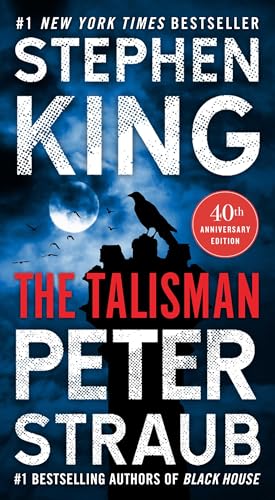 The Talisman (Bk. 1, 40th Anniversary Edition)