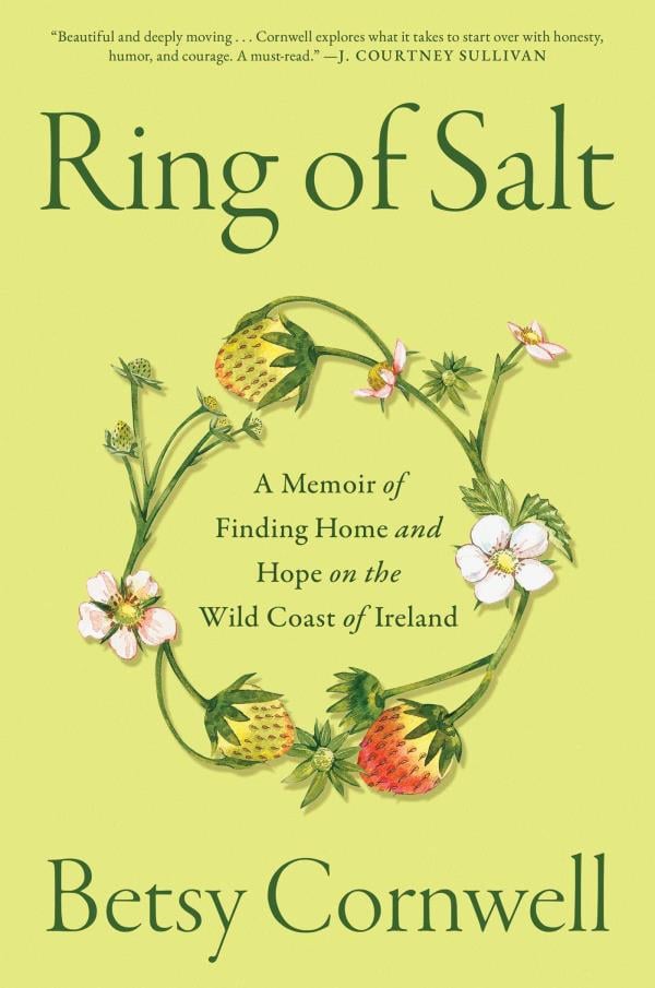 Ring of Salt: A Memoir of Finding Home and Hope on the Wild Coast of Ireland