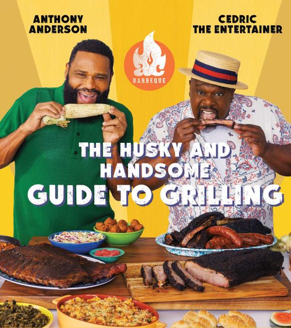 The Husky and Handsome Guide to Grilling