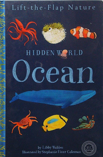 Hidden World: Ocean Lift-the-Flap Nature Book