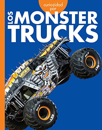 Los Monster Trucks (Curiosidad Por...)