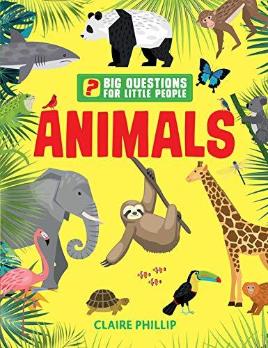 Animals (Big Questions for Little People)