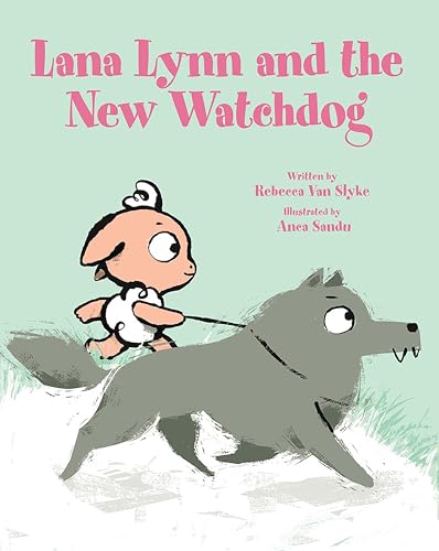 Lana Lynn and the New Watchdog