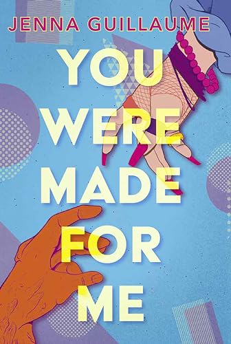 You Were Made for Me