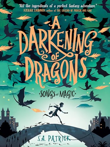 A Darkening of Dragons (Songs of Magic, Bk. 1)