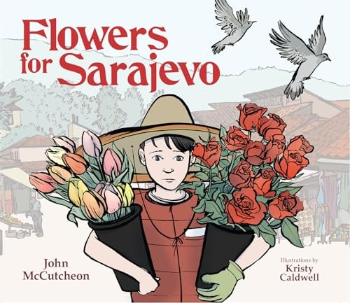 Flowers for Sarajevo