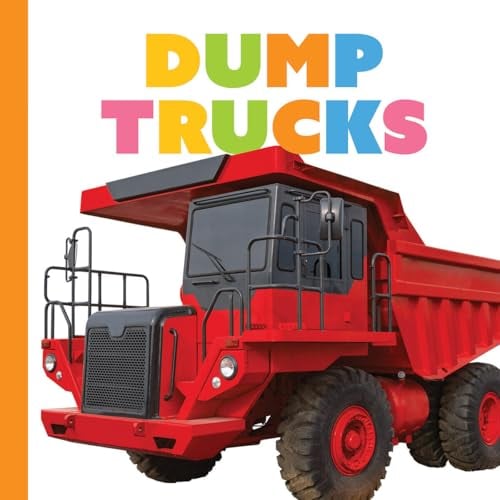 Dump Trucks (Starting Out)