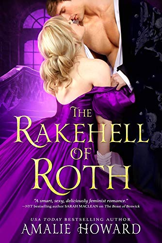 The Rakehell of Roth (The Regency Rogues, Bk. 2)