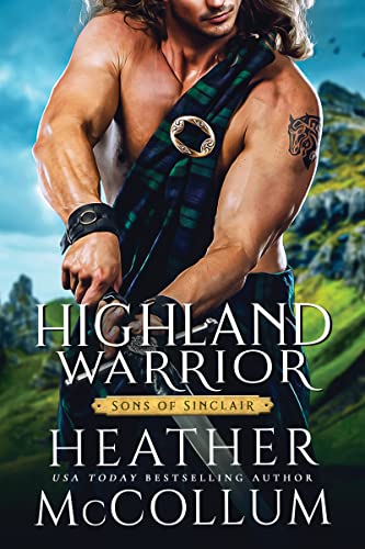Highland Warrior (Sons of Sinclair, Bk. 2)