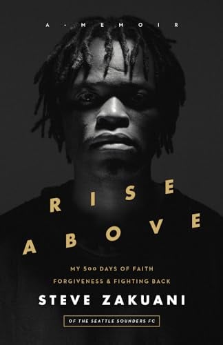 Rise Above: My 500 Days of Faith, Forgiveness, and Fighting Back