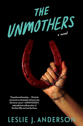 The Unmothers