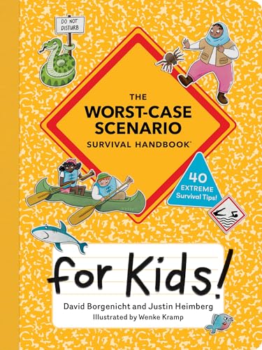 The Worst-Case Scenario Survival Handbook for Kids