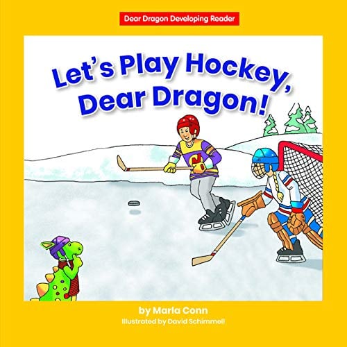 Let's Play Hockey, Dear Dragon! (Dear Dragon Developing Readers. Level C)
